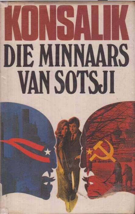 KONSALIK - DIE MINAARS VAN SOTSJI