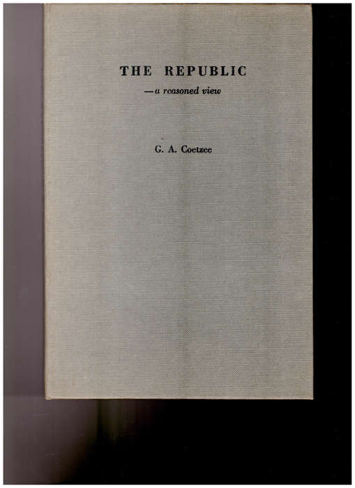 THE REPUBLIC: A REASONED VIEW