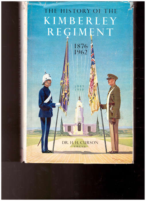 KIMBERLEY REGIMENT, ITS HISTORY