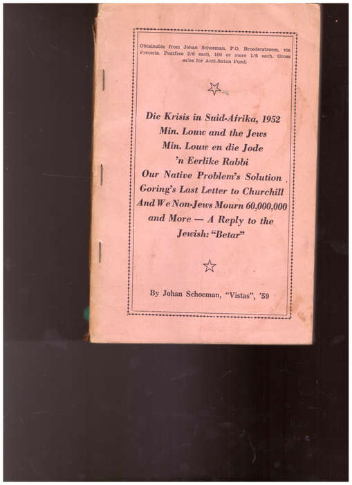 DIE KRISIS IN SUID-AFRIKA, 1952, GORING`S LAST LETTER TO CHURCHILL, WE NON-JEWS MOURN 60 000 000