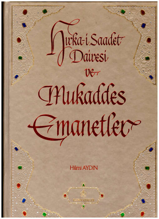 TURKISH SACRED RELICS OF HISTORICAL IMPORTANCE