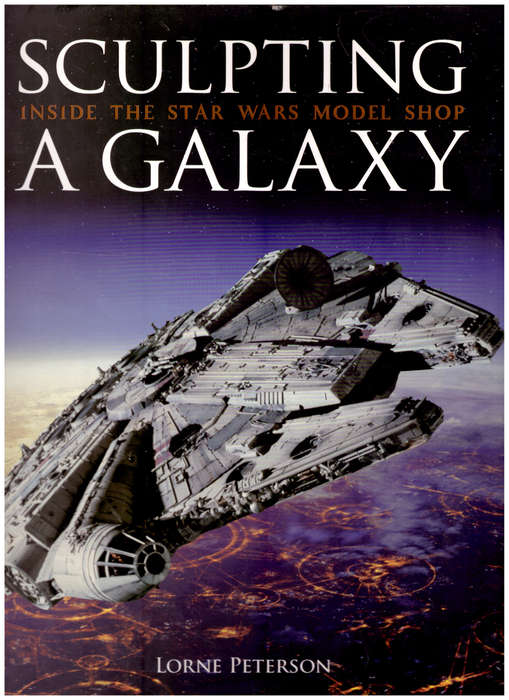 SCULPTING A GALAXY: INSIDE THE STAR WARS MODEL SHOP