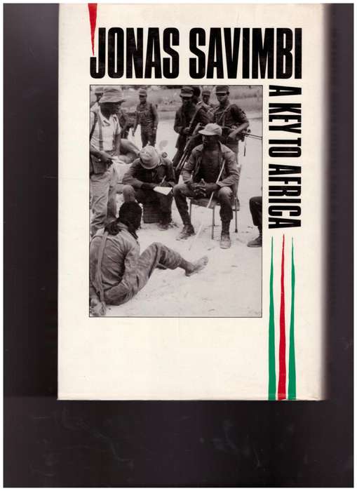 JONAS SAVIMBI, A KEY TO AFRICA by FRED BRIDGLAND