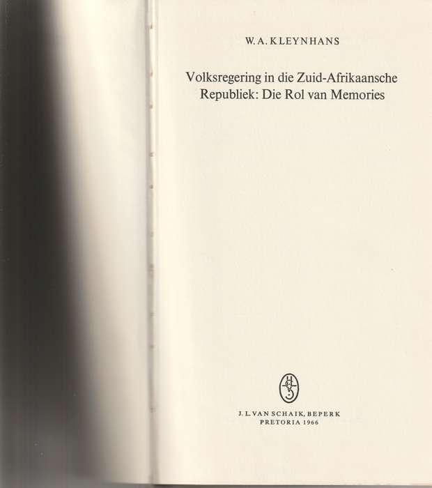 VOLKSREGERING IN DIE ZUID-AFRIKAANCHE REPUBLIEK: DIE ROL VAN MEMORIES