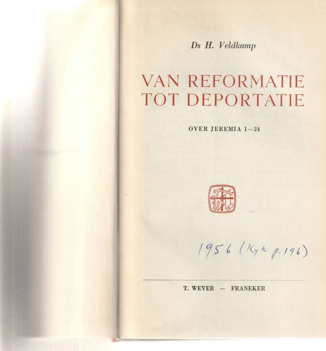 VAN REFORMATIE TOT DEPORTATIE