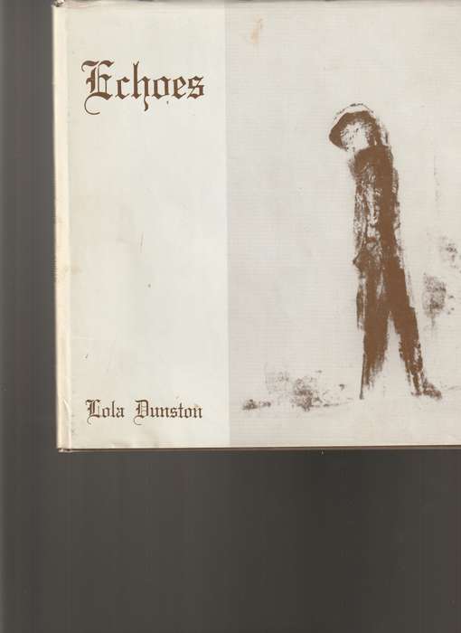 ECHOES by LOLA DUNSTON *SIGNED*