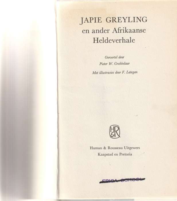 JAPIE GREYLING EN ANDER AFRIKAANSE HELDE VERHALE