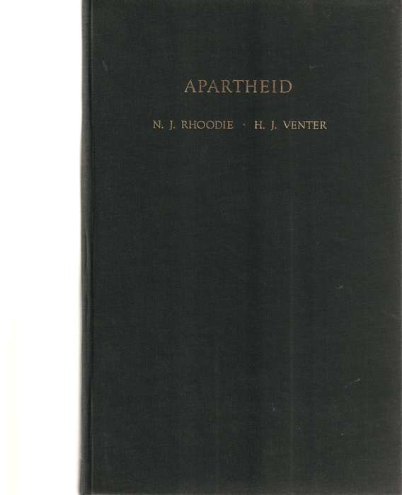 APARTHEID deur N.J. RHOODIE en H.J. VENTER
