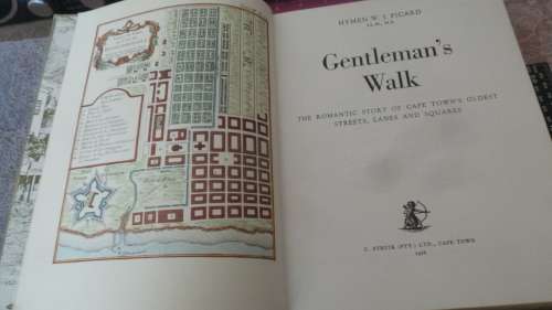 Gentleman`s Walk - The Romantic Story Of Cape Town`s Oldest Streets, Lanes & Squares