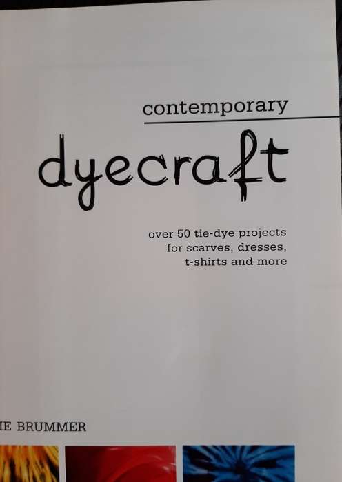 Dyecraft - Contemporary - 50 tie-dye projects