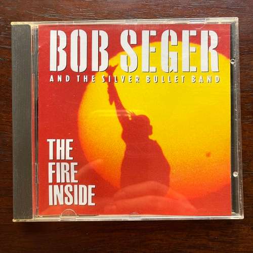 Bob Seger and the Silver Bullet Band - The Fire Inside Dutch Press CD Import *