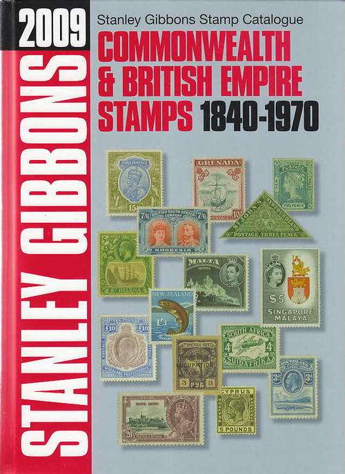 2009 STANLEY GIBBONS COMMONWEALTH & BRITISH EMPIRE CATALOGUE