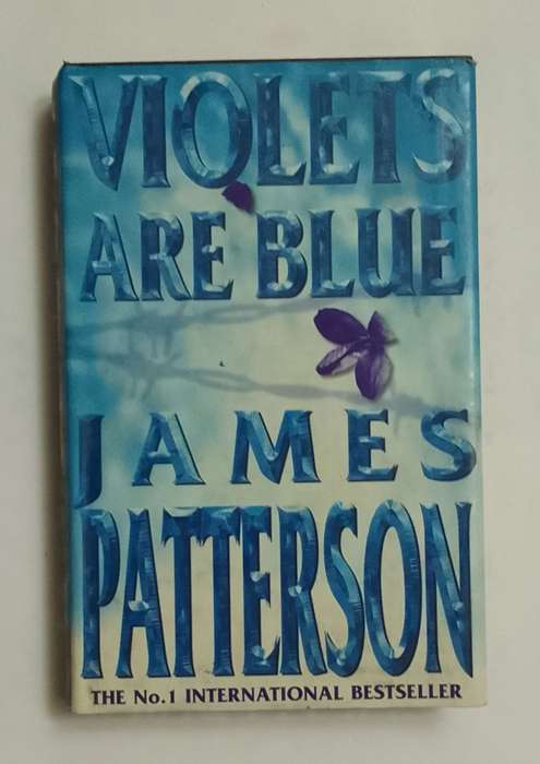 Violets are blue-By: James Patterson