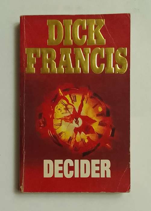 Decider-By: Dick Francis