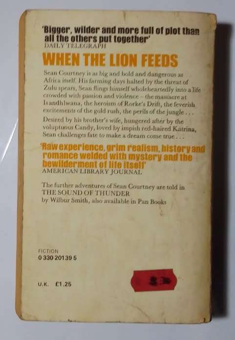 When the lion feeds-By: Wilbur Smith