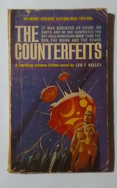 The counterfeits-By: Leo F. Kelley
