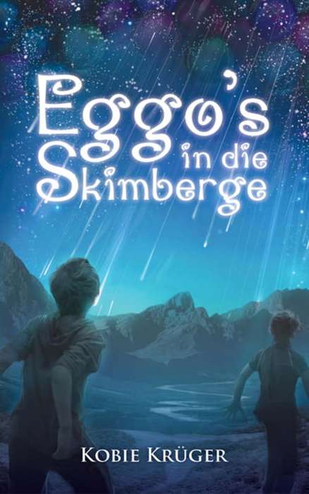 Eggo`s in die Skimberge - Kobie Kruger. Toestand: Byna Nuut.