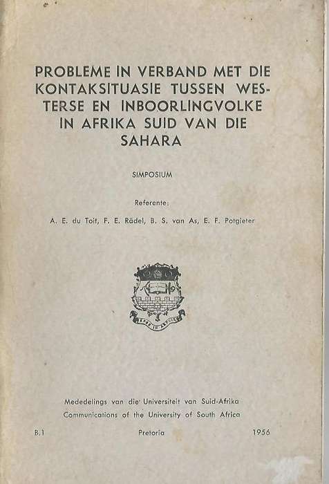 Probleme i.v.m die Kontaksituasie tussen Westerse en Inboorlingvolke in Afrika Suid v.d. Sahara.