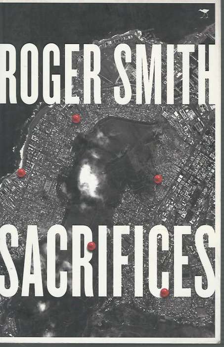 Sacrafices - Roger Smith.