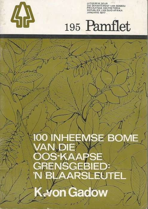 100 Inheemse van die Oos-Kaapse Grensgebied: `n Blaarsleutel. BAIE Skaars.