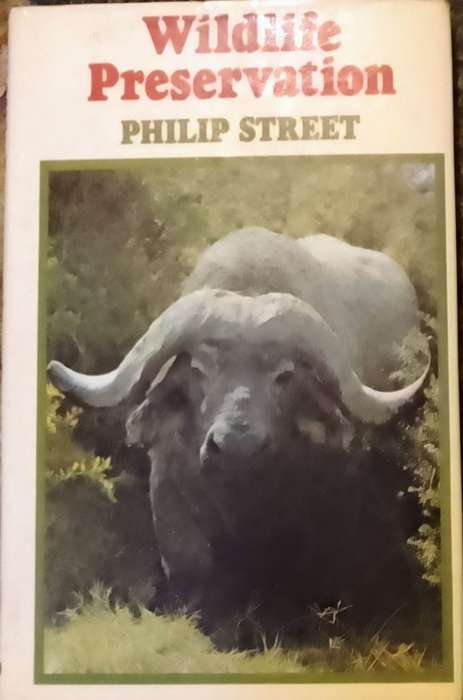 Wildlife Preservation. Philip Street.