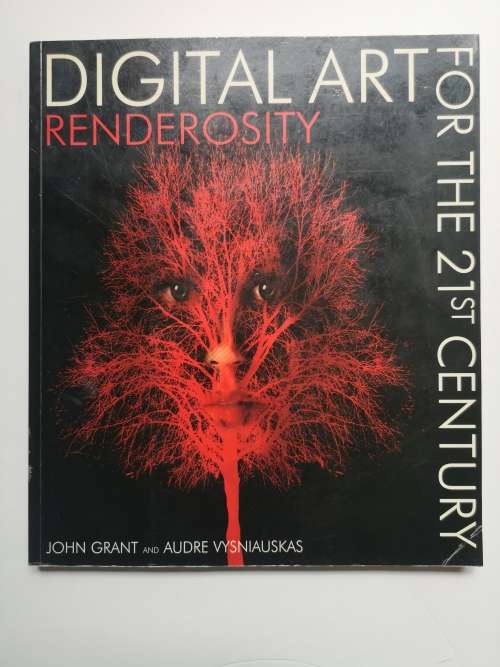 Digital Art for the 21st Century : Renderosity Paperback