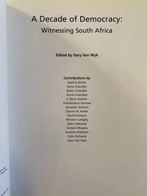 A Decade of Democracy: Witnessing South Africa