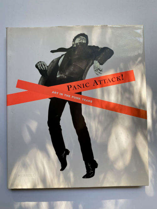 Panic Attack! Art in the Punk Years by Mark Sladen (Editor), Ariella Yedgar