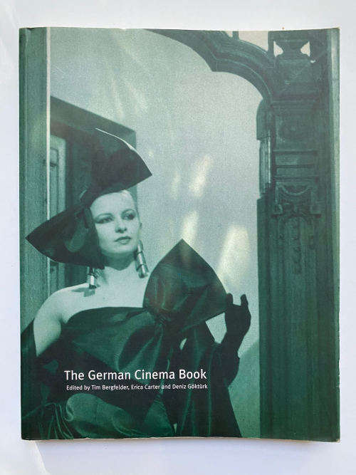 The German Cinema Book by Tim Bergfelder (Editor), Erica Carter (Editor), Deniz Göktürk (Editor)