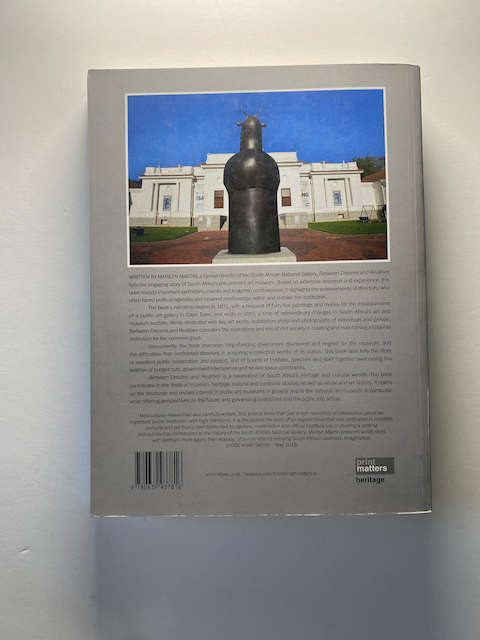 Between Dreams and Realities: A History of the South African National Gallery, 1871-2017