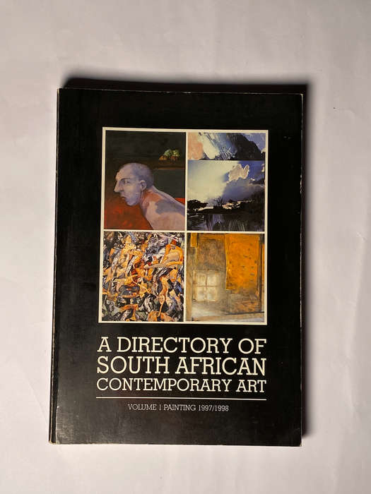 A Directory of South African Contemporary Art, Vol. 1: Painting 1997/1998