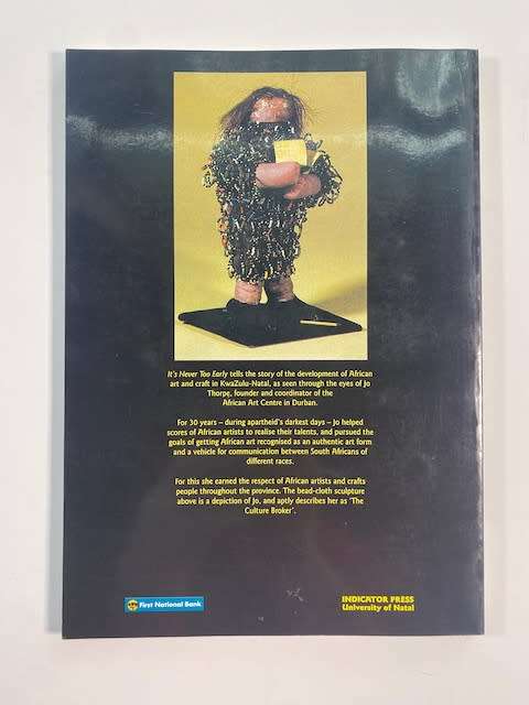 It's Never too Early African Art and Craft in KwaZulu Natal 1960 - 1990