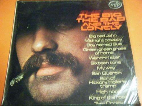 THE BIG THE BAD AND THE LONELY-MPF 5178-33 SPEED-LP