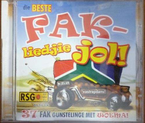 DIE BESTE FAK- LIEDJIES JOL! -- CD
