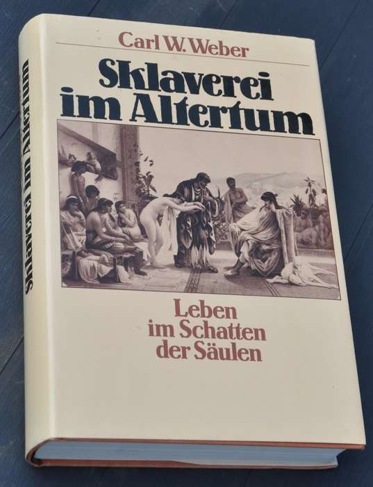 SKLAVEREI IM ALTERUM Slavery in ancient times