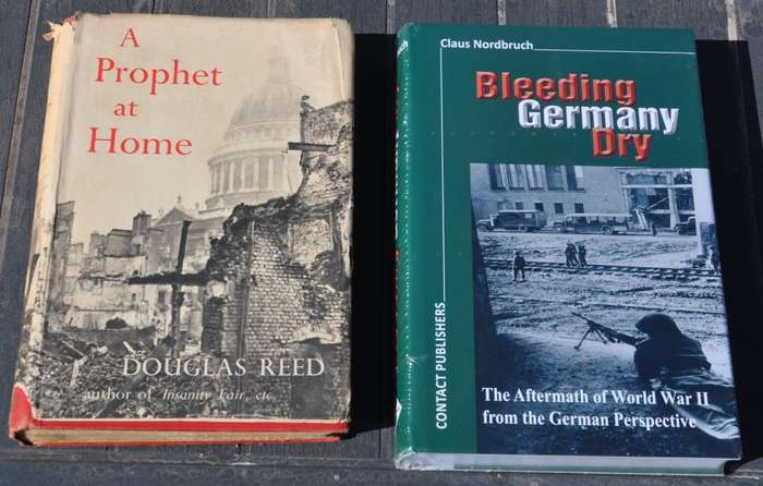 A PROPHET AT HOME  Douglas Reed & ALLIED ATROCITIES and MASSACRES IN GERMANY 1944-51