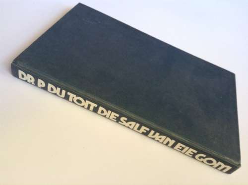 Die Salf van Eie Gom By Dr P. Du Toit (Afrikaans)