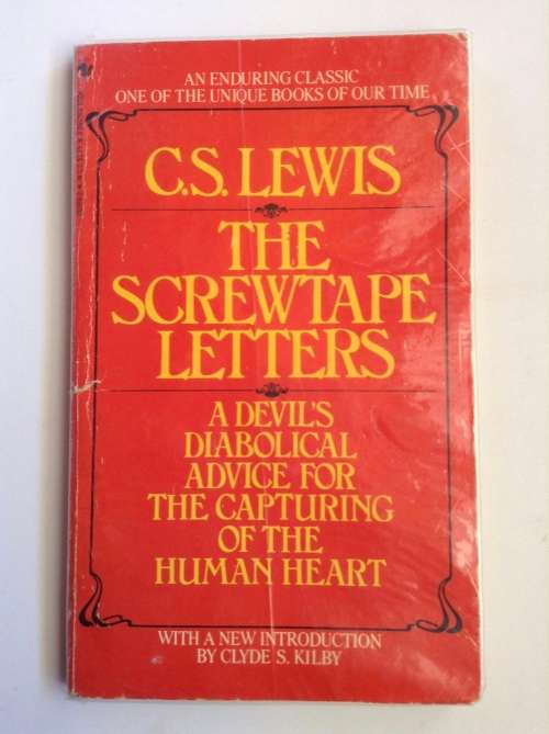 The Screwtape Letters by C.S. Lewis