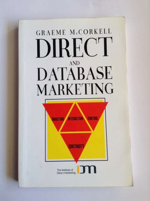 Direct and Database Marketing by Graeme McCorkell