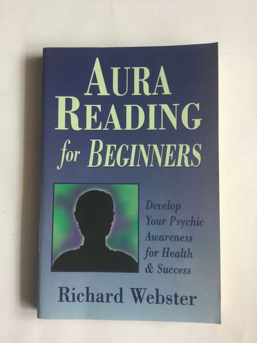 Aura Reading for Beginners by Richard Webster