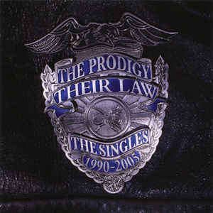 The Prodigy - Their Law - The Singles 1990-2005 (CD, Comp)
