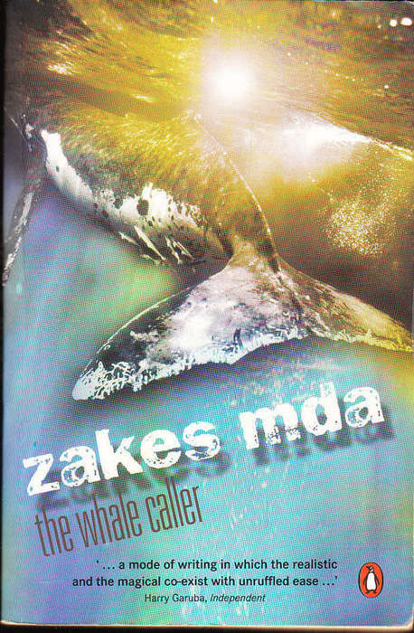 The Whale Caller - Zakes Mda - Paperback - 2006