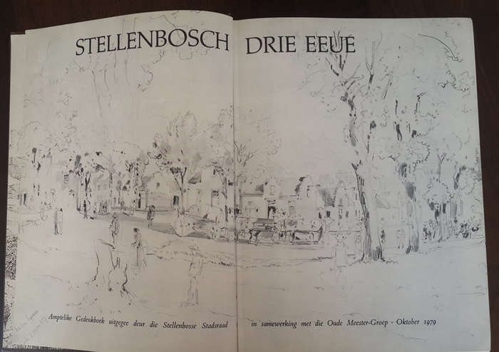 Stellenbosch drie eeue - Amptelike Gedenkboek