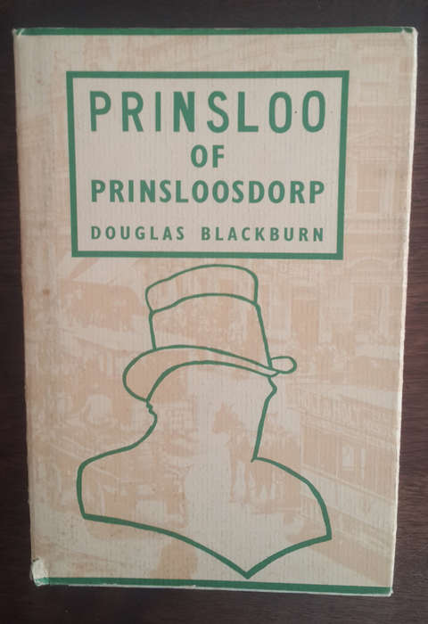 Prinsloo of Prinsloosdorp : a tale of Transvaal officialdom 1899