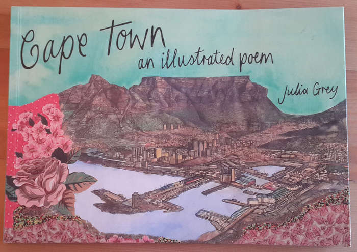 Cape Town, an Illustrated Poem Gift Inscription by author/artist, Julia Grey