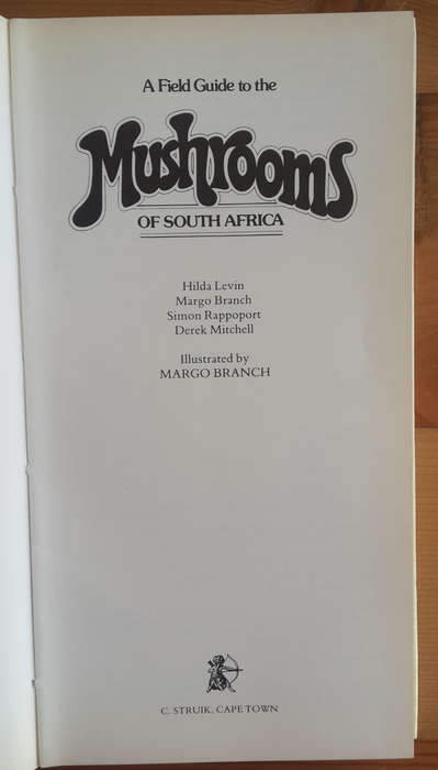 A Field Guide to the Mushrooms of South Africa
