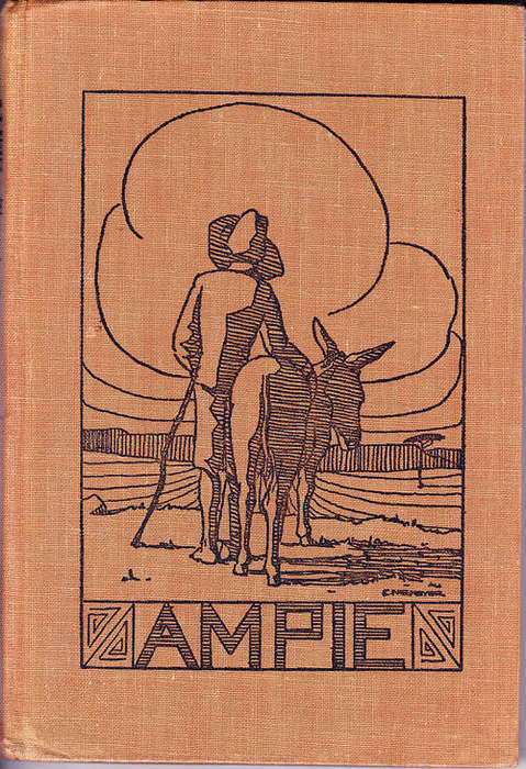 Ampie - Toneelspel in drie bedrywe deur Jochem van Bruggen First edition 1930