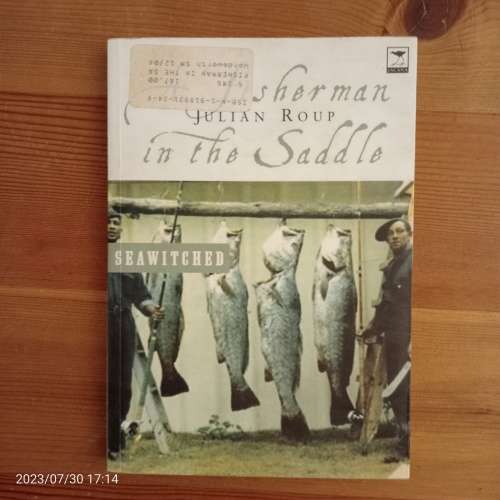 A Fisherman In The Saddle: Horse Medicine / Seawitched - Julian Roup
