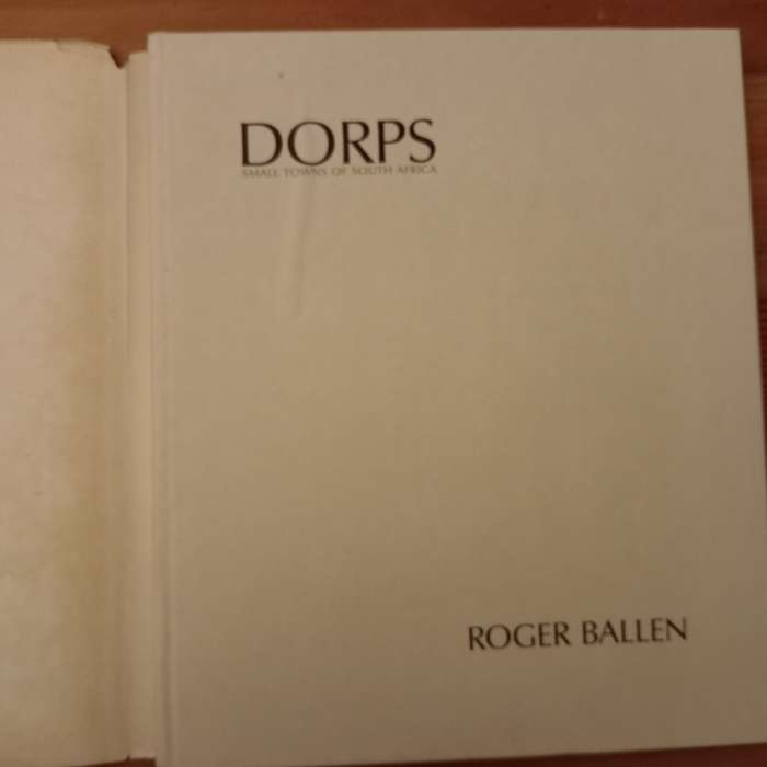 Dorps Small Towns of South Africa - Roger Ballen