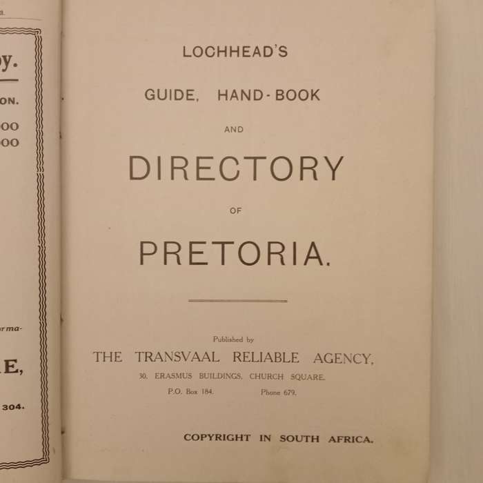 Lochhead`s Guide, Hand-Book and Directory of Pretoria 1913